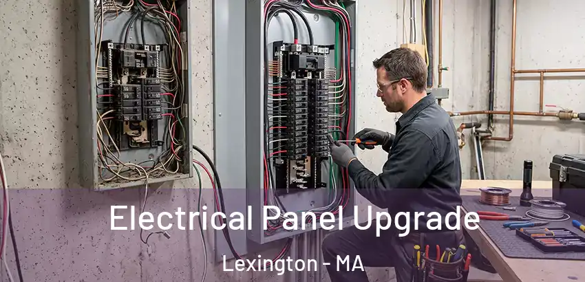 Electrical Panel Upgrade Lexington - MA