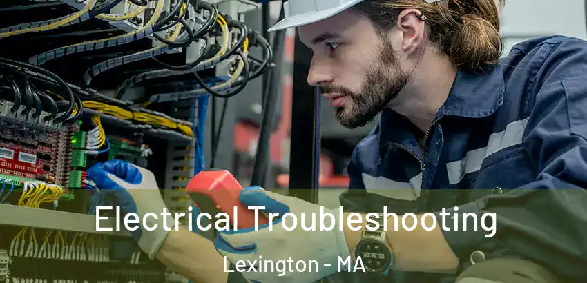  Electrical Troubleshooting Lexington - MA