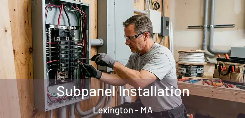  Subpanel Installation Lexington - MA